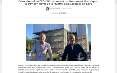 EDHEC ALUMNI, juillet 2024 : Deux alumni de l’EDHEC restaurent un Monument Historique